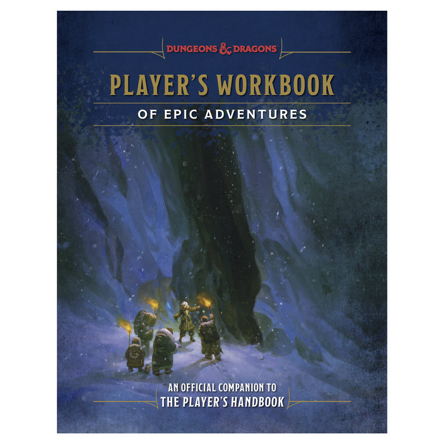 D&D: Player's Workbook of Epic Adventures (PREORDER) - Dark blue book cover with golden title text and a scene of adventurers with torches exploring a cavern.