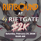Promotional poster for 'Riftbound' event at 'Riftgate' with character illustrations and event details.