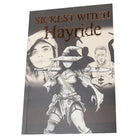 Sickest Witch: Hayride Adventure Zine (PREORDER) - Gray-toned zine cover titled "Sickest Witch Hayride" featuring a witch in a hat and armor holding a staff, with grayscale.