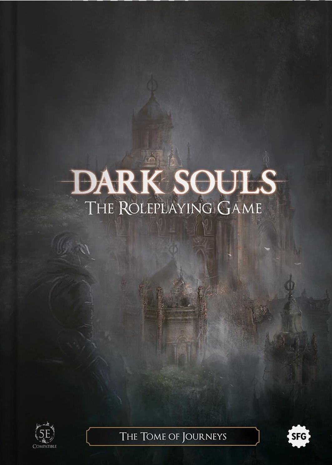 D&D 5E: Dark Souls RPG Tome of Journeys - Dark Souls RPG book cover with gothic castle art in dark gray tones and metallic gold title text.
