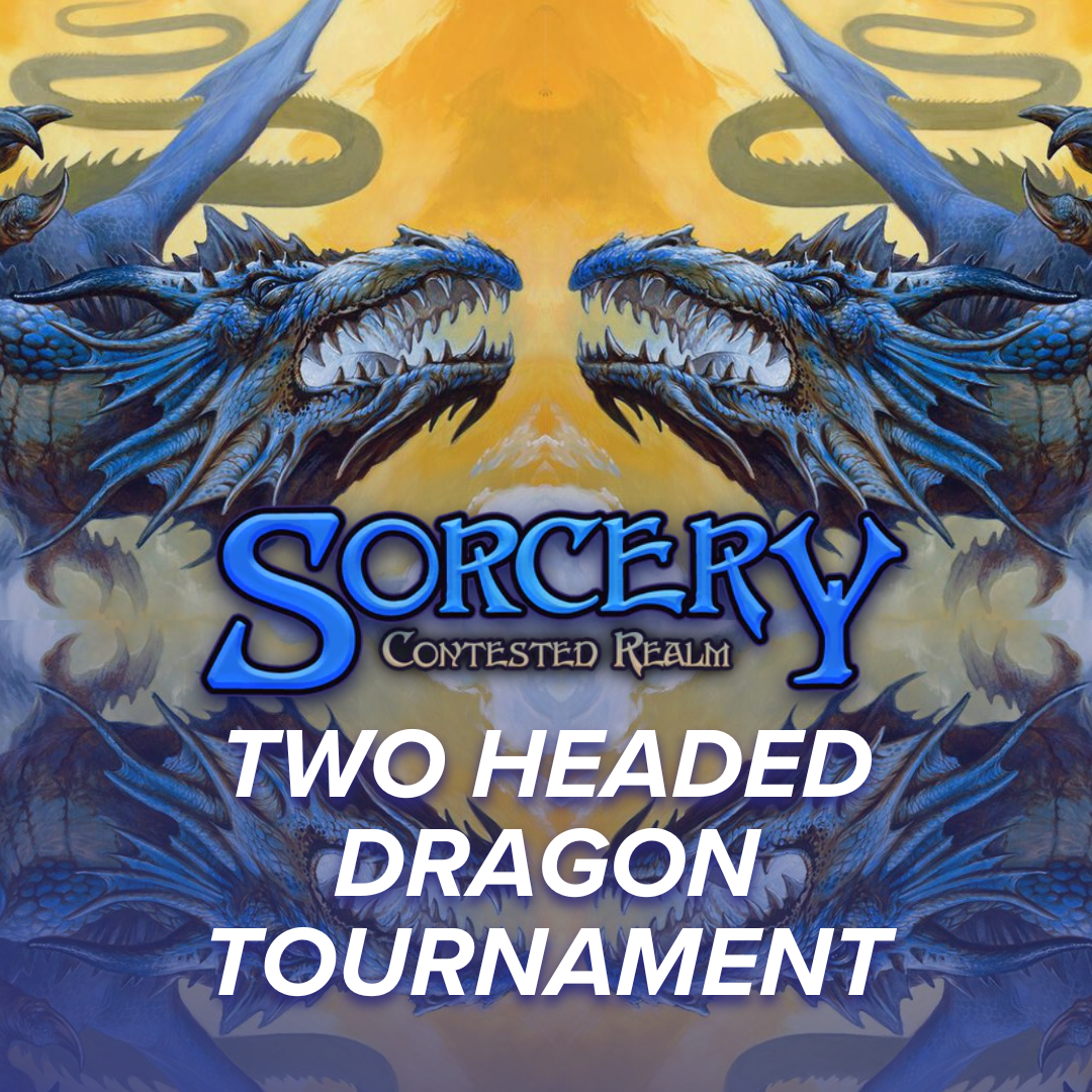Sorcery two-headed dragon Constructed Tournament - October 10th