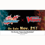 Cardfight Vanguard Divinez: TB01 - Future Card Buddyfight Booster - Cardfight Vanguard Divinez and Future Card Buddyfight logos on black background with blue and red flames, sale date Nov.
