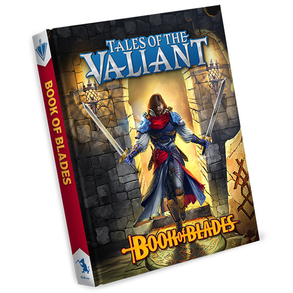 Tales of the Valiant: Book of Blades - Book of Blades.