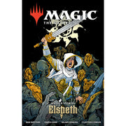 Magic: The Gathering Graphic Novel: Untold Stories - Elspeth (PREORDER) - The Gathering graphic novel cover featuring a white-hooded warrior woman wielding a glowing sword, surrounded by armored.