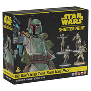 Star Wars: Shatterpoint: We Don’t Need Their Scum Unit Pack - Boxed Star Wars Shatterpoint unit pack featuring Boba Fett, Dengar, and 4 GB miniatures with detailed armor and weapons.