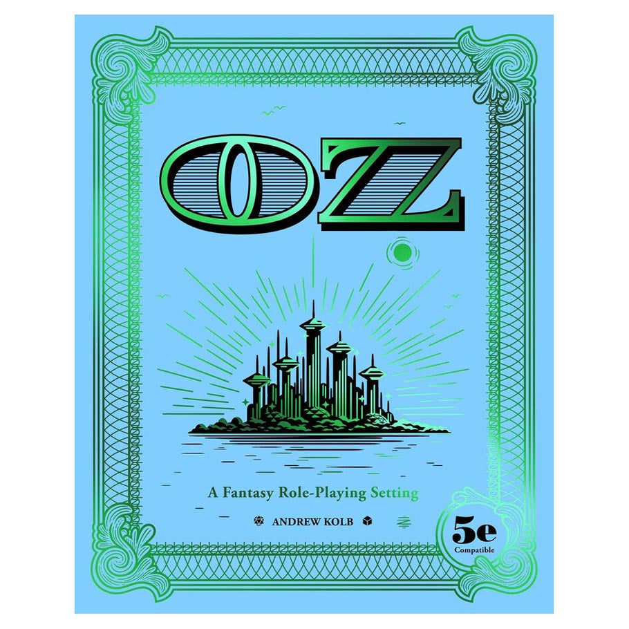 Oz RPG - Light blue book cover with green ornate border, titled "OZ" in large black and green letters, featuring a black fantasy.