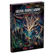 D&D 5E: Faster, Purple Worm! Everybody Dies Vol. 1 - Dark fantasy book cover featuring a towering, skeletal purple worm attacking three armored adventurers in a forested.