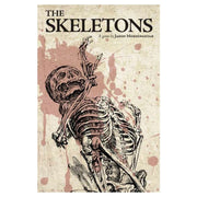 The Skeletons - Beige book cover with a detailed black ink illustration of a human skeleton and red blood splatters, titled "The Skeletons".