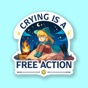Crying Is A Free Action DnD Sticker - Sticker featuring a character in a green cloak sitting by a campfire under a night sky with stars, moon, and pine trees,.