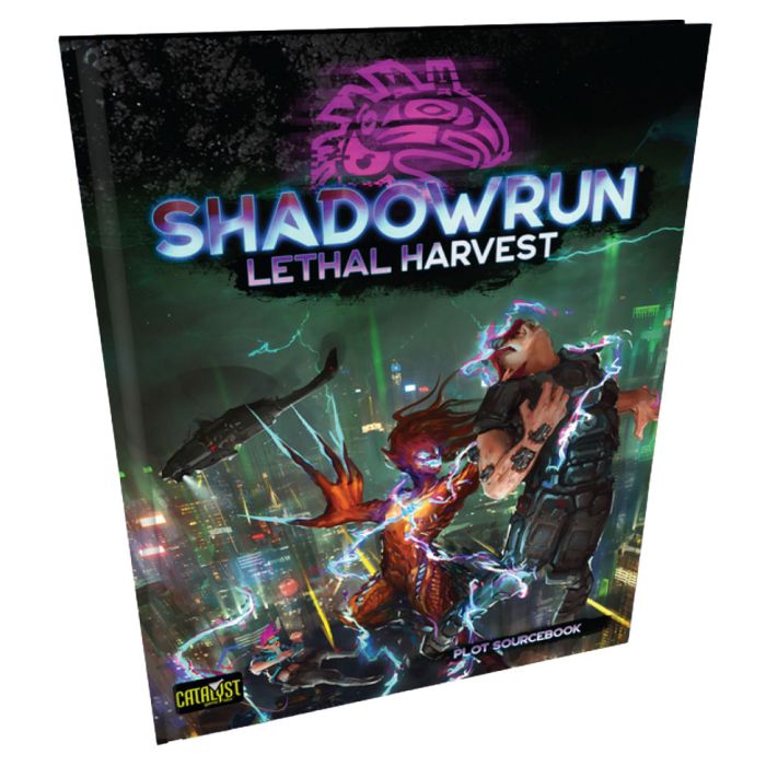 Shadowrun: Lethal Harvest - Lethal Harvest book with dark, futuristic cover art showing a cybernetic figure in battle, glowing neon text.