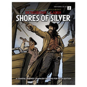 Dungeons & Lairs: Shores of Silver - Cover art of Dungeons & Lairs Shores of Silver book featuring a bearded man in brown coat and hat brandishing a sword on a.