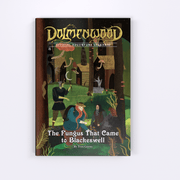 Dolmenwood Official Adventure Scenario: The Fungus That Came to Blackeswell - The Fungus That Came to Blackeswell" with illustrated cover featuring woodland creatures and fungi in muted green and brown.