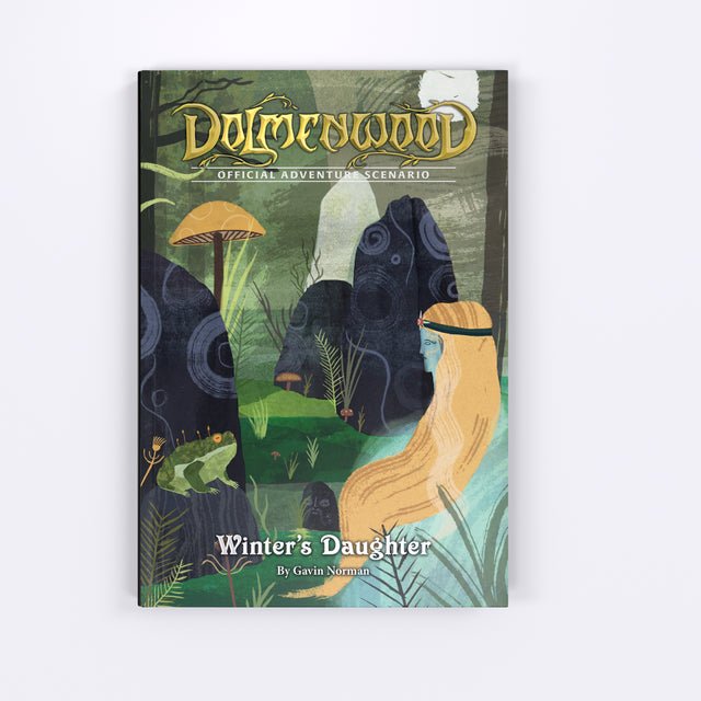 Dolmenwood Official Adventure Scenario: Winter’s Daughter - Book cover with green and blue tones, featuring a forest scene, mushrooms, a frog, and a blonde woman in a headband, titled.