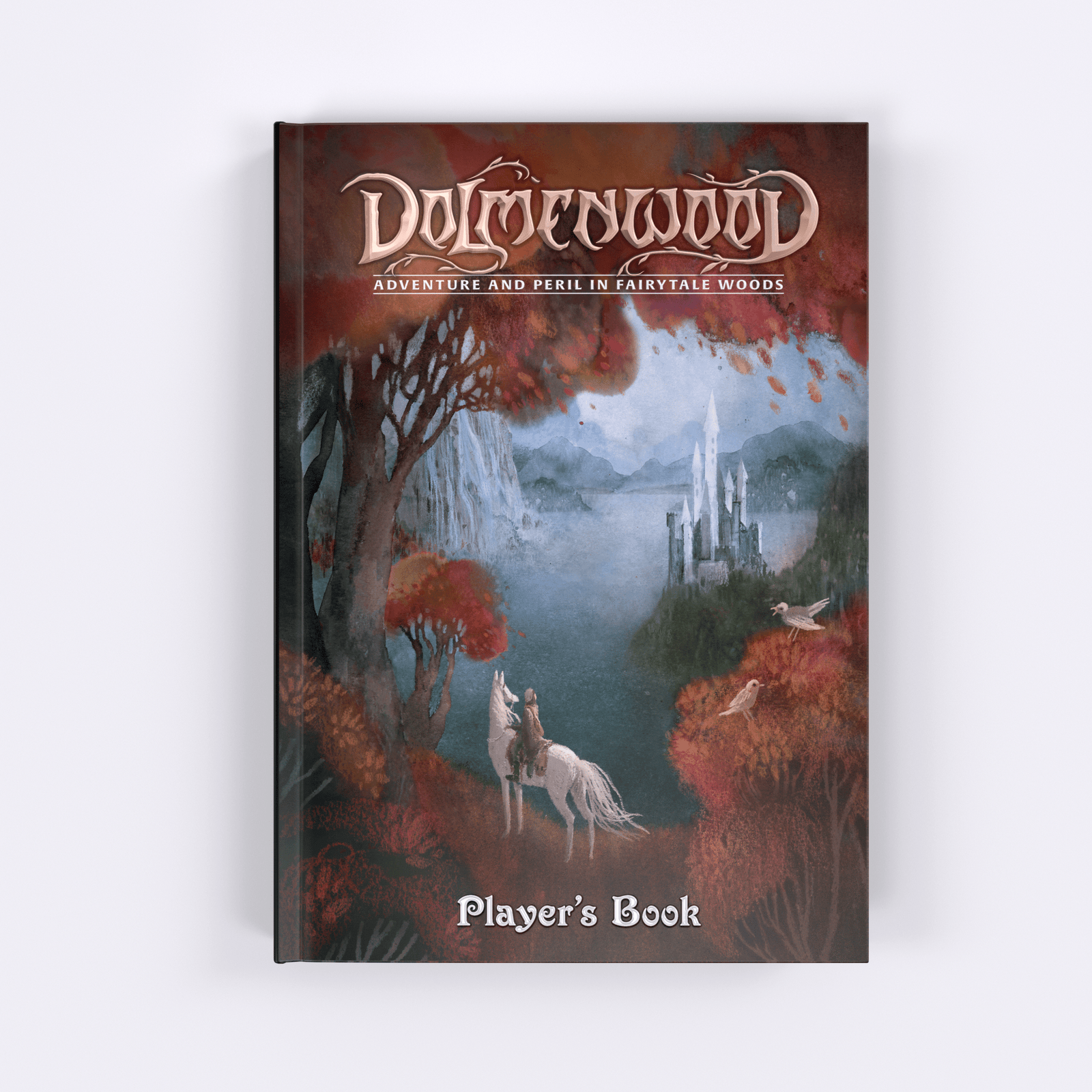 Dolmenwood: Adventure & Peril in Fairytale Woods: Player’s Book - Hardcover book with a dark fantasy forest scene, featuring a cloaked figure on a path and a distant castle under a moody sky.