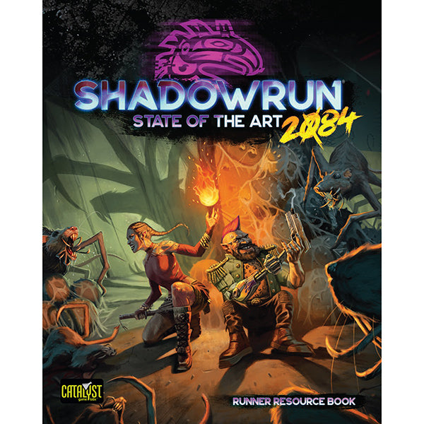 Shadowrun: State of the Art 2084 (PREORDER) - State of the Art 2084 book cover with neon blue and yellow title over sci-fi fantasy scene featuring characters holding a.