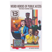 Weird Heroes of Public Access: The Roleplaying Game - Colorful RPG book cover featuring five diverse illustrated characters and a vintage TV with static screen.
