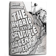 The Hybrid Bone-Effigy Crucible of the Urgent Chimera - Black and white graphic book cover with bold block text and a climber ascending a steep rocky mountain.