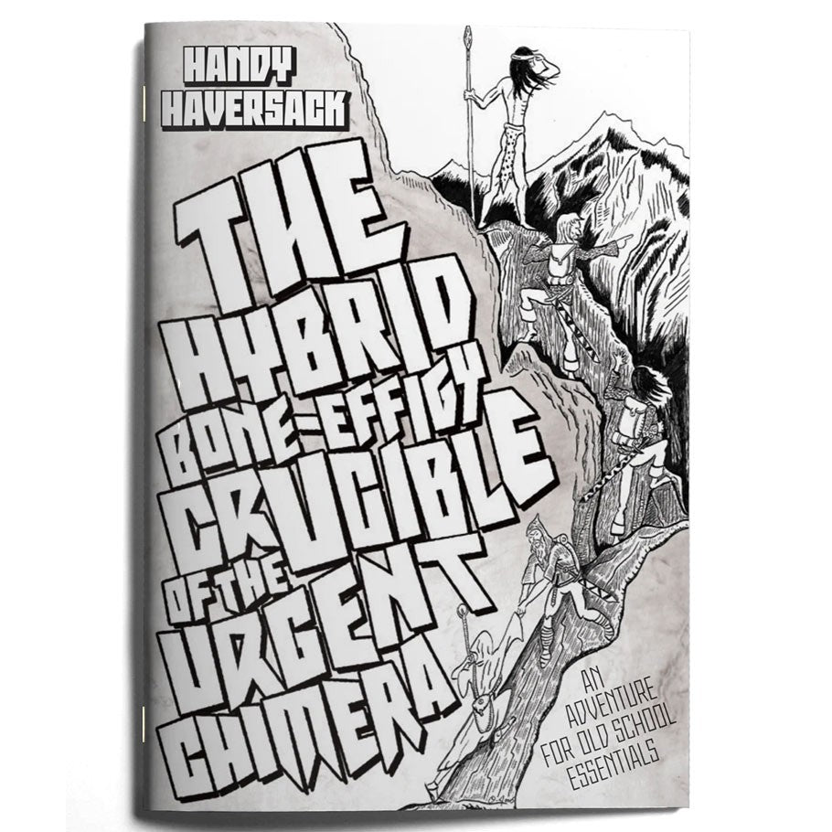 The Hybrid Bone-Effigy Crucible of the Urgent Chimera - Black and white graphic book cover with bold block text and a climber ascending a steep rocky mountain.