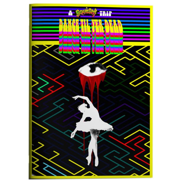 Squishy: Dance til yer Dead - Black background with neon maze lines, white silhouette of a dancer dripping red paint from above, multicolored bold text.
