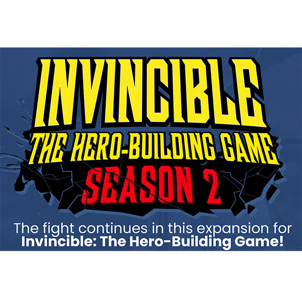 Invincible: The Hero-Building Game- Season 2 Expansion