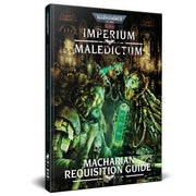 Warhammer 40,000 Roleplay: Imperium Maledictum, Macharian Requisition Guide - Black hardcover Warhammer 40,000 RPG book with detailed green and gold sci-fi artwork and white title text.