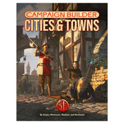 D&D 5E: Campaign Builder: Cities and Towns - D&D 5E Campaign Builder Cities and Towns book cover featuring medieval fantasy characters in a village setting.