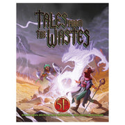 Dungeons & Dragons 5th Edition: Tales from the Wastes - Dark fantasy book cover with a glowing white dragon, two adventurers, and bold “Tales from the Wastes” title.