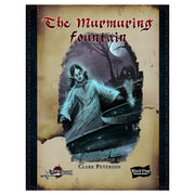 D&D 5E: The Murmuring Fountain - Book cover of The Murmuring Fountain featuring a ghostly figure in a flowing robe by a dark fountain under a full moon, with