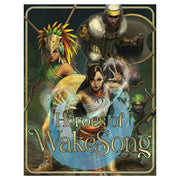 D&D 5E: Heroes of WakeSong - Colorful fantasy book cover featuring four detailed characters in action poses, with gold and green tones and the title.