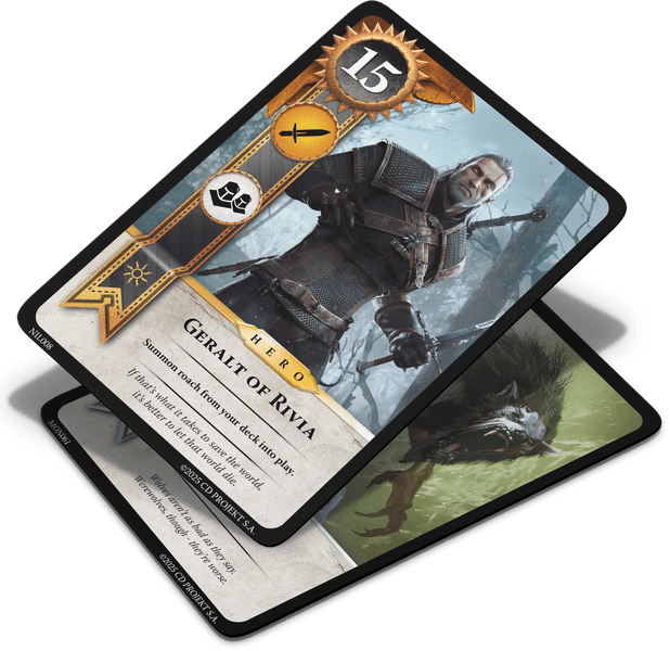 Gwent - Two Gwent trading cards angled, front card shows Geralt of Rivia with strength 15, wearing dark armor and holding swords.