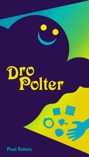 DroPolter (PREORDER) - Dark purple ghost-shaped board game box with yellow eyes and smiling mouth, yellow "Dro Polter" text, and blue game pieces.