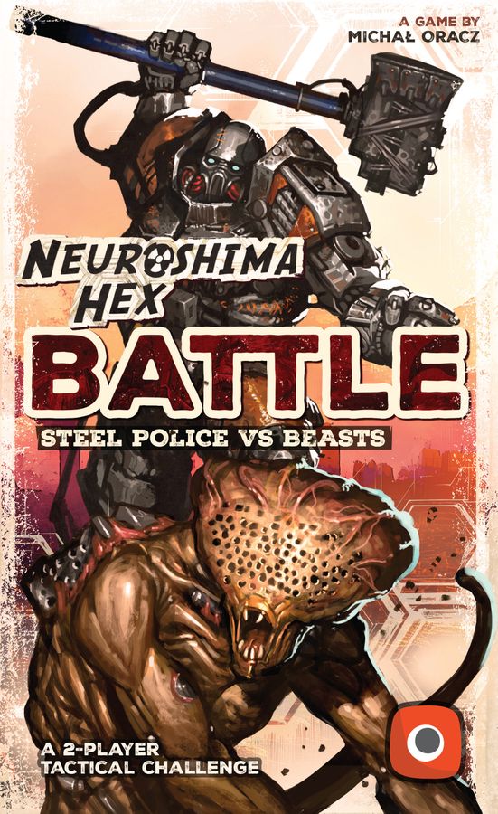 Neuroshima Hex: Battle - Neuroshima Hex Battle board game box featuring armored steel police wielding mace and muscular beast in combat illustration.