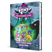 My Little Pony Roleplaying Game: Dark Skies Over Equestria Adventure Series Book - Hardcover book with vibrant cover art featuring colorful My Little Pony characters and a large green villain figure, titled.