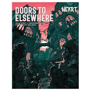 Heart: Doors to Elsewhere - Dark teal and pink illustrated book cover featuring gothic architecture and shadowy figures holding papers beneath glowing.