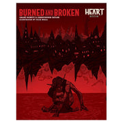 Heart: Burned and Broken - Dark red and black fantasy RPG book cover showing a man kneeling wounded against a fiery backdrop with shadowy castle.