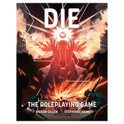 DIE: The Roleplaying Game - Roleplaying game book cover with fiery red and orange tones, hands reaching up toward a glowing die, bold white "DIE" title.