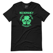 Necromancy Shirt - Black t-shirt with green graphic of two skulls and text "Necromancy Reduce Reuse Reanimate".